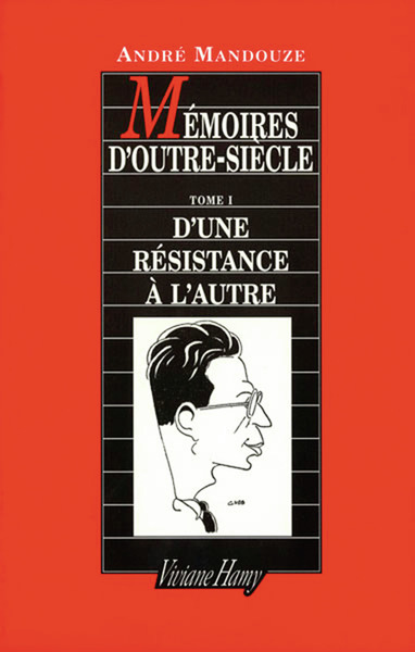 Picture of Mémoires d'Outre siècle