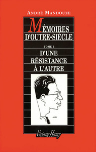 Picture of Mémoires d'Outre siècle