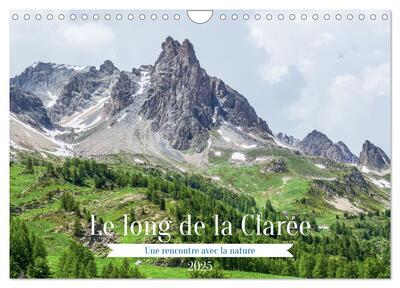 Picture of Le long de la Clarée, une rencontre avec la nature (Calendrier mural 2025 DIN A4 vertical), CALVENDO calendrier mensuel