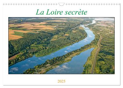 Picture of La Loire secrète (Calendrier mural 2025 DIN A3 vertical), CALVENDO calendrier mensuel