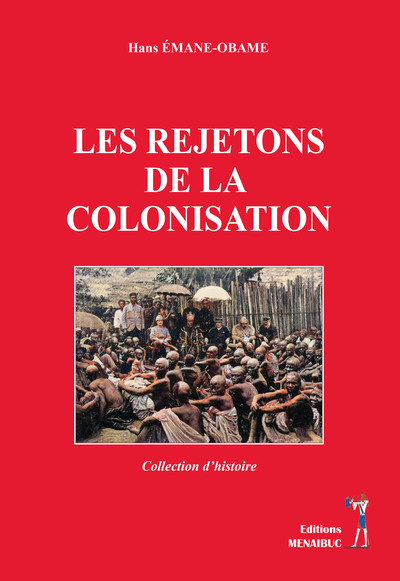 Picture of LES REJETONS DE LA  COLONISATION