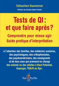 Image de Tests de QI, et on fait quoi après ? - comprendre pour mieux agir, guide pratique d'interprétation