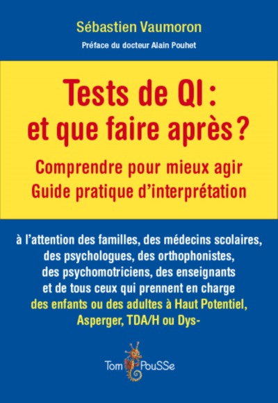 Image de Tests de QI, et on fait quoi après ? - comprendre pour mieux agir, guide pratique d'interprétation