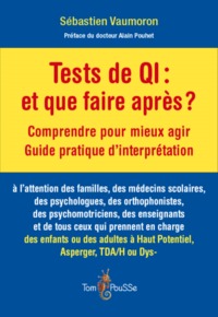 Image de Tests de QI, et on fait quoi après ? - comprendre pour mieux agir, guide pratique d'interprétation
