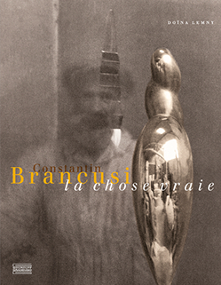 Picture of Constantin Brancusi, la chose vraie