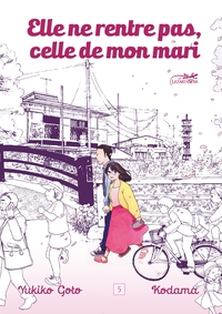 Image de ELLE NE RENTRE PAS, CELLE DE MON MARI VOL.5