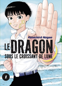 Picture of LE DRAGON SOUS LE CROISSANT DE LUNE VOL.1