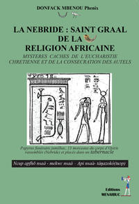 Picture of LA NEBRIDE : SAINT GRAAL DE LA RELIGION AFRICAINE