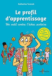 Picture of Le profil d'apprentissage - un outil contre l'échec scolaire