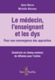 Picture of LE MEDECIN, L'ENSEIGNANT ET LES DYS : POUR UNE CONVERGENCE DES APPROCHES