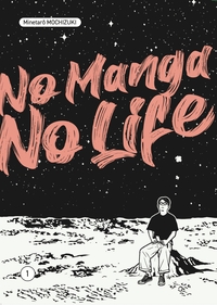 Picture of NO MANGA, NO LIFE VOL.1
