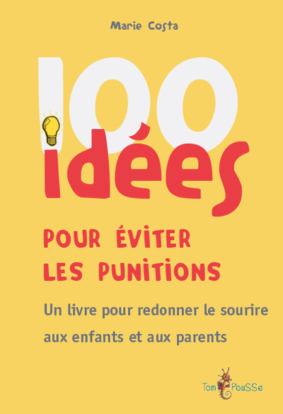 Picture of 100 idées pour éviter les punitions