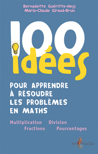 Picture of 100 idées pour apprendre à résoudre les problèmes en maths