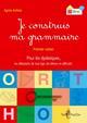 Picture of JE CONSTRUIS MA GRAMMAIRE CAHIER 1