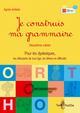 Picture of JE CONSTRUIS MA GRAMMAIRE CAHIER 2