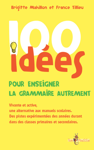 Picture of 100 idées pour enseigner la grammaire autrement
