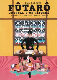 Picture of FUTARÔ, JOURNAL D'UN RÉFORMÉ VOL.1