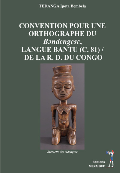 Picture of CONVENTION POUR UNE ORTHOGRAPHE DU BENDEGESE