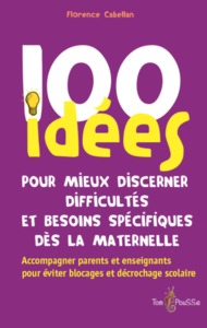 Image de 100 idées pour mieux discerner difficultés et besoins spécifiques dès la maternelle
