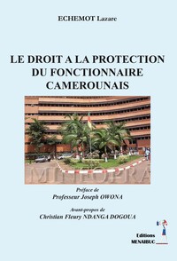 Picture of Le droit à la protection Du fonctionnaire  Camerounais