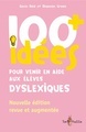 Picture of 100+ idées pour venir en aide aux élèves dyslexiques