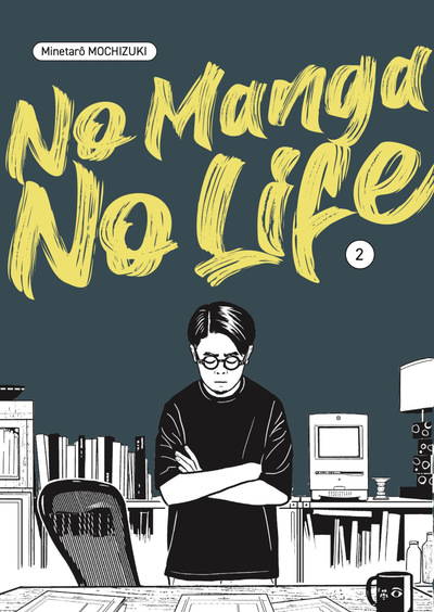 Picture of NO MANGA, NO LIFE VOL.2