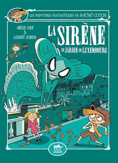 Picture of LES AVENTURES FANTASTIQUES DE SACRÉ-COEUR (VOL.14) : LA SIRÈNE DU JARDIN DU LUXEMBOURG