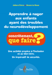 Picture of APPRENDRE A NAGER AUX ENFANTS AYANT DES TROUBLES DU NEURODEVELOPPEMENT.