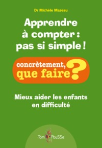 Picture of Apprendre à compter, pas si simple ! - [mieux aider les enfants en difficulté]