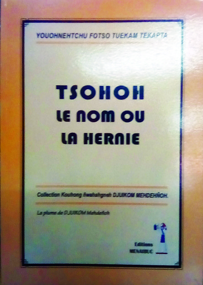 Image de TSOHOH LE NOM OU LA HERNIE