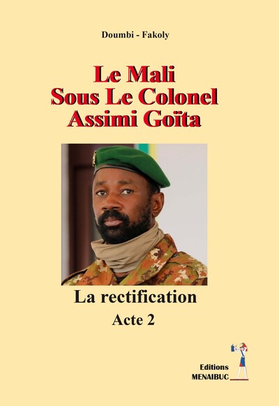 Image de Le Mali Sous Le Colonel Assimi  Goïta