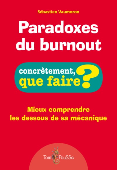 Picture of Paradoxes du burnout