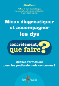 Image de Mieux diagnostiquer et accompagner les dys