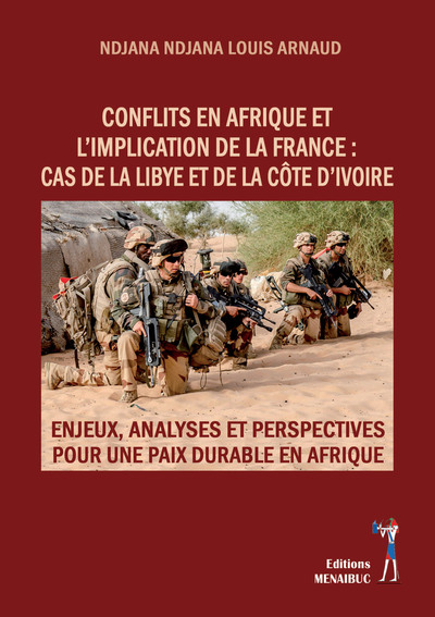 Image de CONFLITS EN AFRIQUE ET L’IMPLICATION DE LA FRANCE : CAS DE LA LIBYE ET DE LA CÔTE D’IVOIRE