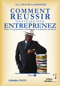 Image de COMMENT REUSSIR TOUT CE QUE  VOUS ENTREPRENEZ