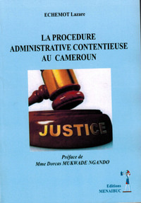 Picture of La procédure administrative contentieuse au Cameroun