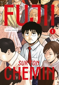 Image de FUJII SUR TON CHEMIN VOL.1