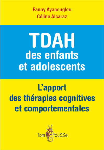Picture of TDAH des enfants et adolescents : l'apport des thérapies cognitives et comportementales