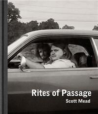 Picture of Scott Mead Rites of Passage /anglais
