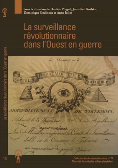 Image de La surveillance révolutionnaire dans l'ouest en guerre