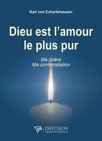 Image de Dieu est l'amour le plus pur - Ma prière - Ma contemplation