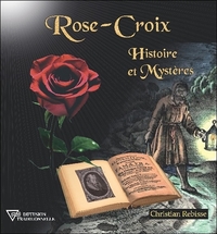 Image de Rose-Croix - Histoire et Mystères