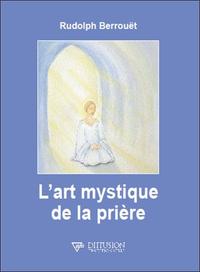 Picture of L'art mystique de la prière