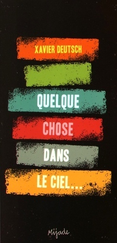 Image de QUELQUE CHOSE DANS LE CIEL
