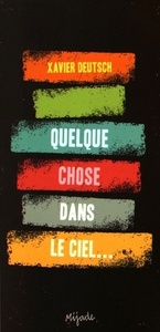 Image de QUELQUE CHOSE DANS LE CIEL