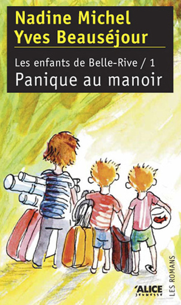 Image de Les Enfants de Belle Rive T1-Panique au manoir