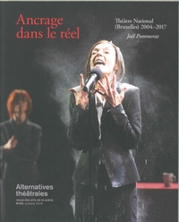 Image de Alternatives Theatrales N°130 Ancrage Dans Le Reel Octobre 2016