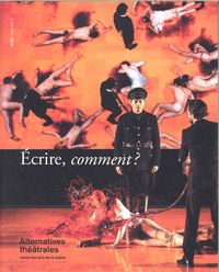 Image de Alternatives Theatrales N°131 Ecrire, Comment ? Mars 2017
