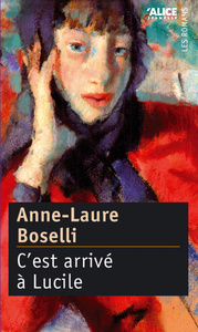 Image de C'est arrivé à Lucile