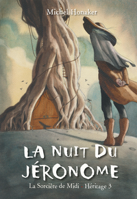 Picture of Le Jéronome (La sorcière de Midi - Héritage 3)